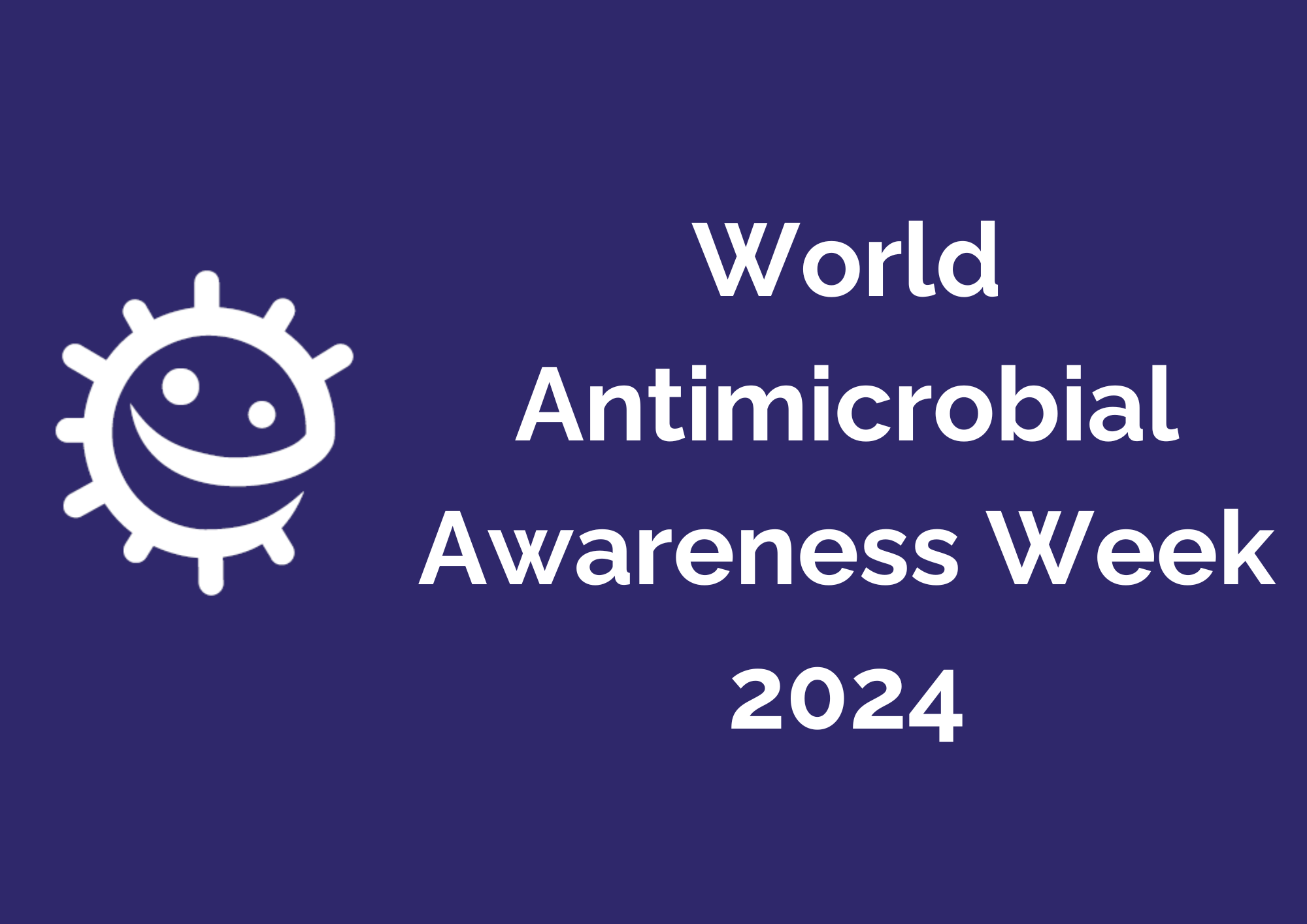 World Antimicrobial Awareness Week